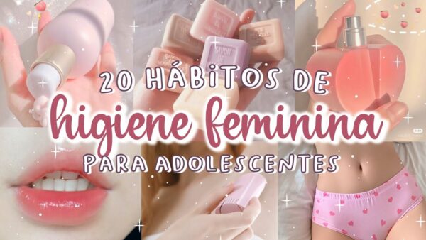 Dicas de higiene pessoal para meninas adolescentes e pré-adolescentes